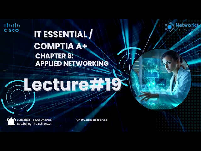 IT-Essentials/CompTIA A+ with Cisco Certificate | Lec#19 | Computer Hardware & Software |OS|
