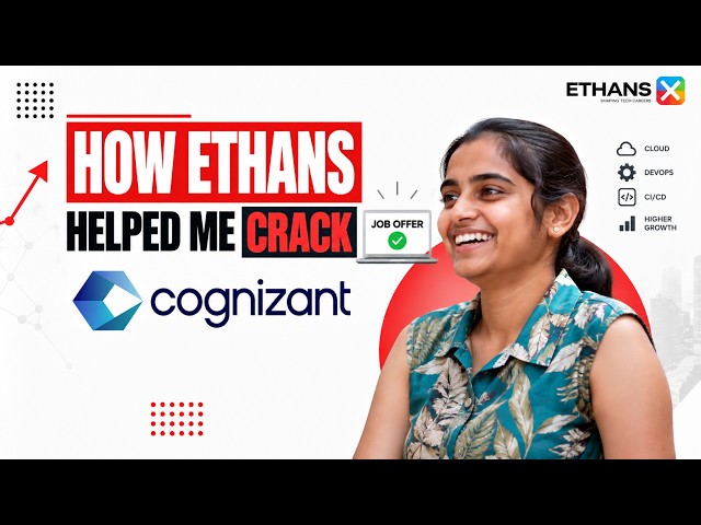 How an Ethans Tech Student Prepared for a Cognizant Interview