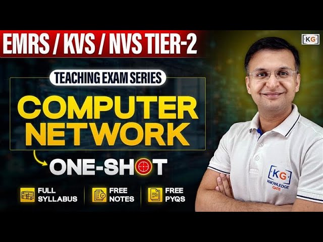EMRS KVS NVS Computer Networks One-Shot: Full Syllabus 📑 + Free Notes📚 + Free PYQs 🚀