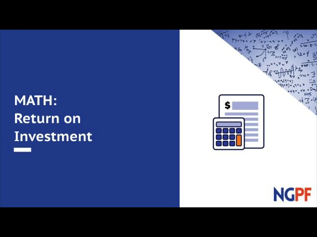 MATH: Return on Investment