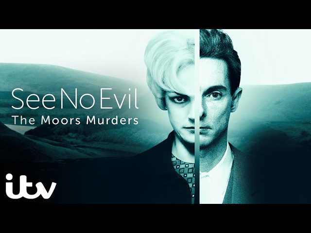 The terrible truths behind the Moor Murderers | See No Evil