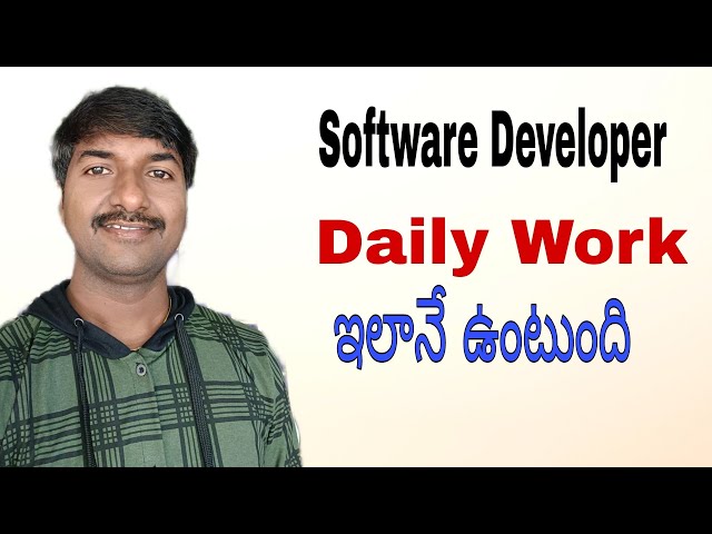 Daily Activities of Software Developer (Telugu) I @LuckyTechzone