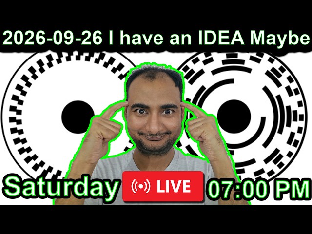 2026-09-26 I have an IDEA Maybe {English}