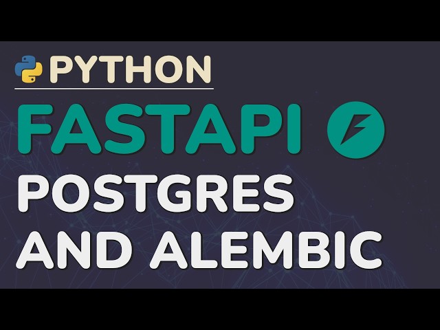 Python FastAPI Tutorial (Part 15): PostgreSQL and Alembic - Database Migrations for Production