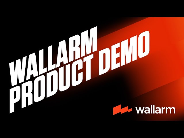 Wallarm Product Demo: Real-Time API Security in Action