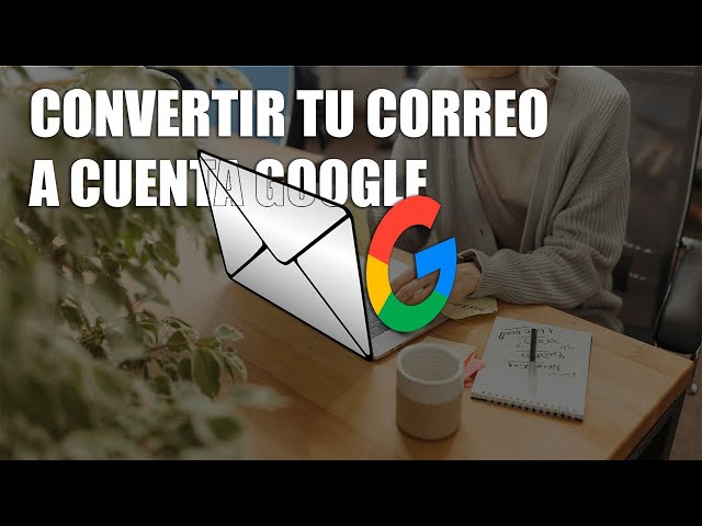 How to CONVERT your EMAIL into a GOOGLE ACCOUNT