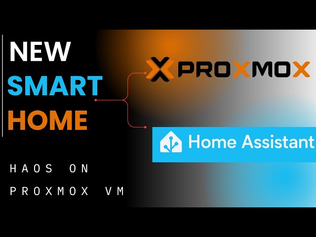 Setting up HomeAssistant OS on a Proxmox Virtual Machine for my new Smart Home
