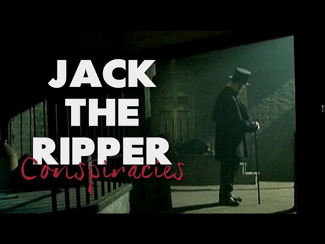 Jack the Ripper: Conspiracies