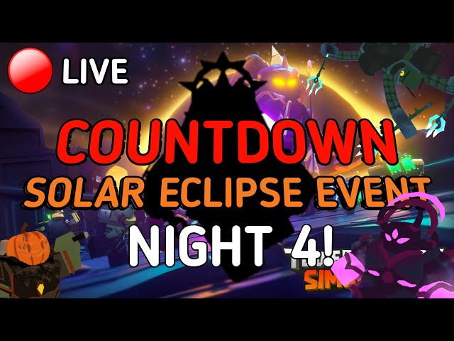 🔴LIVE NIGHT 4! FINALE  - TDS SOLAR ECLIPSE EVENT - [ROBLOX]