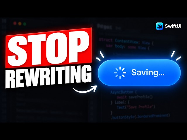 SwiftUI AsyncButton Tutorial: Stop Rewriting Loading Buttons