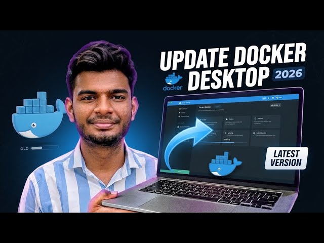 How to Update Docker Desktop to the Latest Version (2026) | Docker Desktop Update Guide
