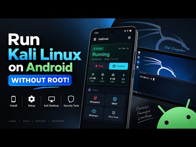 KaliDroid: Run Full Kali Linux on Android Without Root! | 2026 Guide