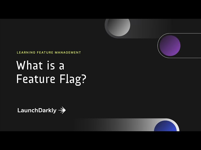 What is a Feature Flag?