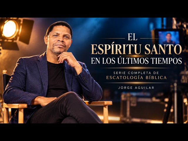 The Holy Spirit in the End Times | Complete Biblical Eschatology Series