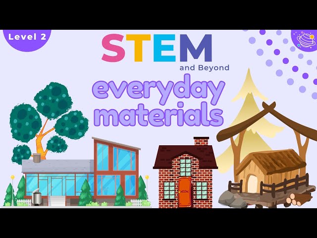 Everyday Materials | Science For Kids | STEM Home Learning
