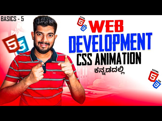 Web Development in Kannada - Animation in CSS | Full Course for Beginners - # 5