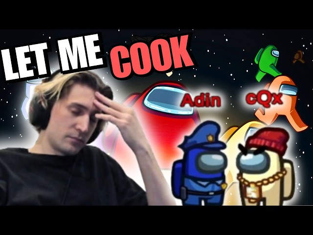 xQc's IQ is TOO HIGH for these Among Us Lobbies with Jesse, Adin, and Friends