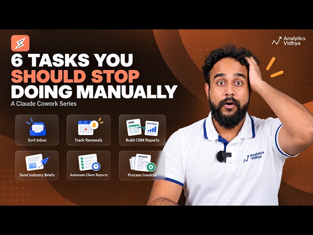 6 Tasks You Should STOP Doing Manually | Claude Cowrok Guide