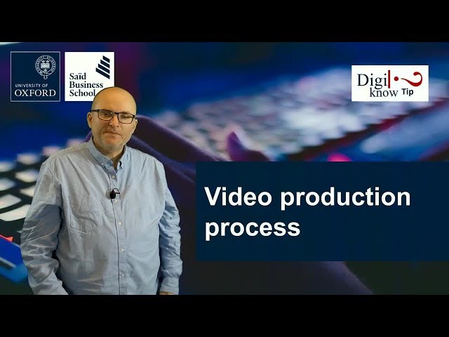 4 Video production process