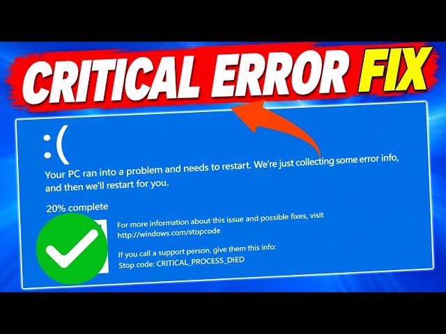 How To Fix CRITICAL_PROCESS_DIED Blue Screen On Windows 10/11