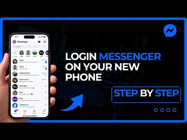 How to Log In to Messenger on a New Phone | Step-by-Step Guide