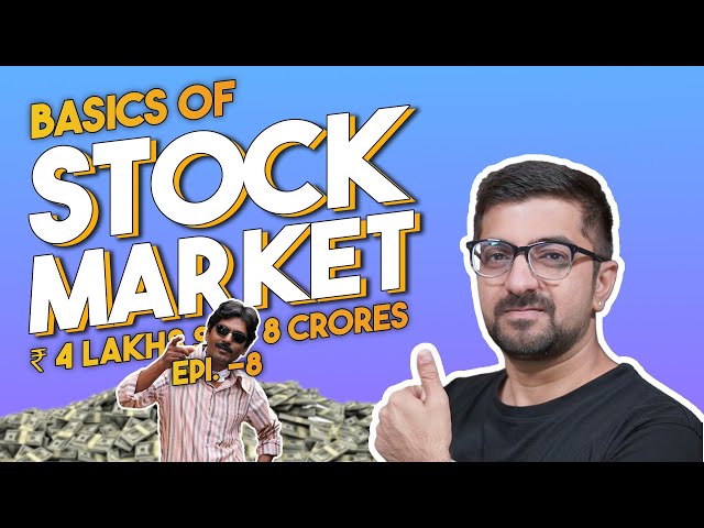 Basics of Stock Market Episode 8 | 8 साल 4Lakh से 8Crore | WITH PROOF | Neeraj Arora