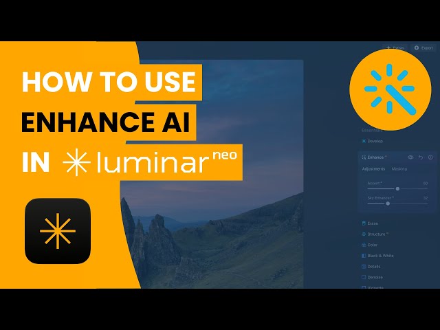 Enhance AI in Luminar NEO – 2025 Full Tutorial