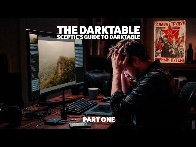 The Darktable Sceptic's Guide to Darktable — Part One: Module Madness