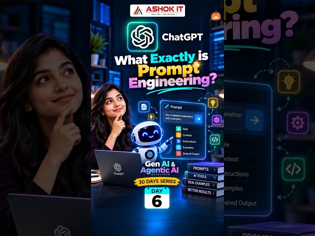 🚀 Prompt Engineering Explained | How to Write Better AI Prompts | Gen AI & Agentic AI | Ashok IT