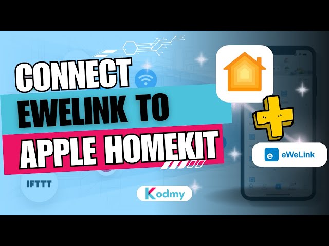 How to Connect EWELink to Apple HomeKit