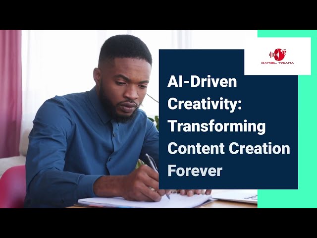 AI-Driven Creativity: Transforming Content Creation Forever VIDEO