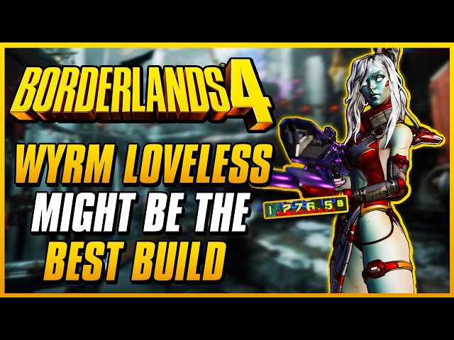 THIS LOVELESS BUILD IS JUST WAY TOO GOOD | Borderlands 4 Wyrm Hacker Build Guide