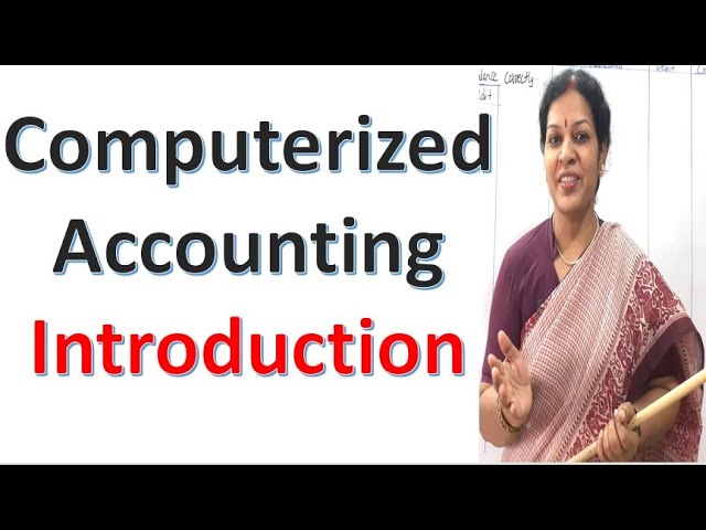 Computerized Accounting - Introduction