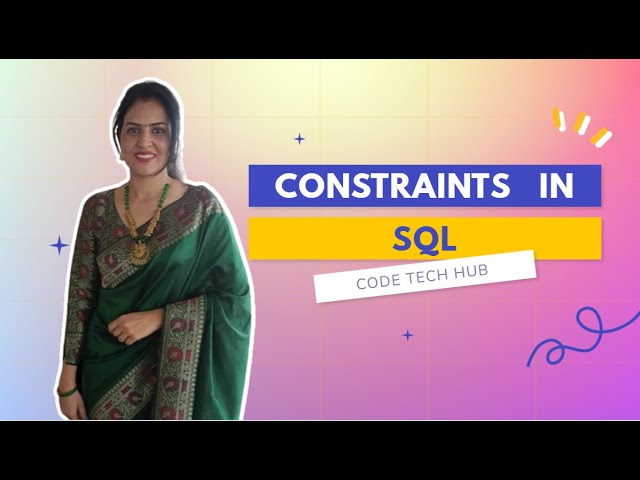 Constraints in MySQL Tutorial | MySQL Commands | Code Tech Hub