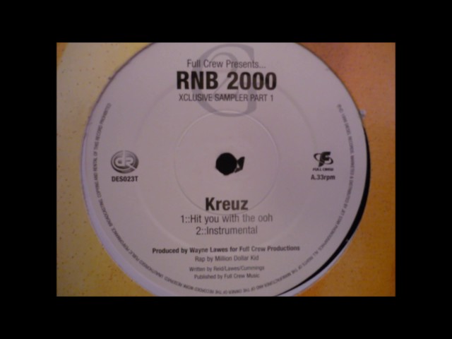 Kreuz ft. Million Dollar Kid - Hit You With The Ooh