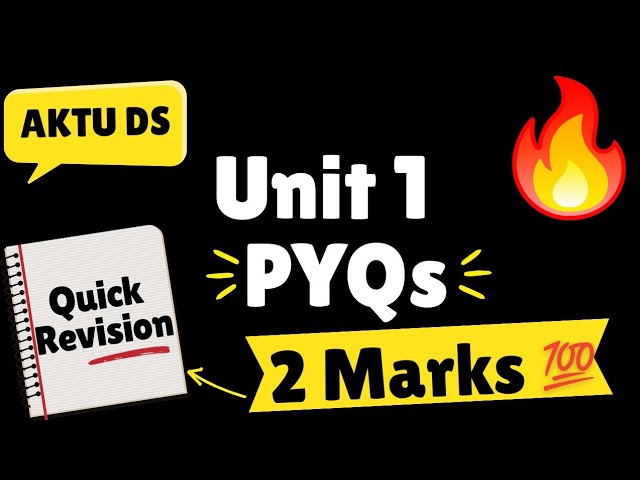 Data Structure UNIT 1 AKTU PYQs | All Important 2 Marks Questions