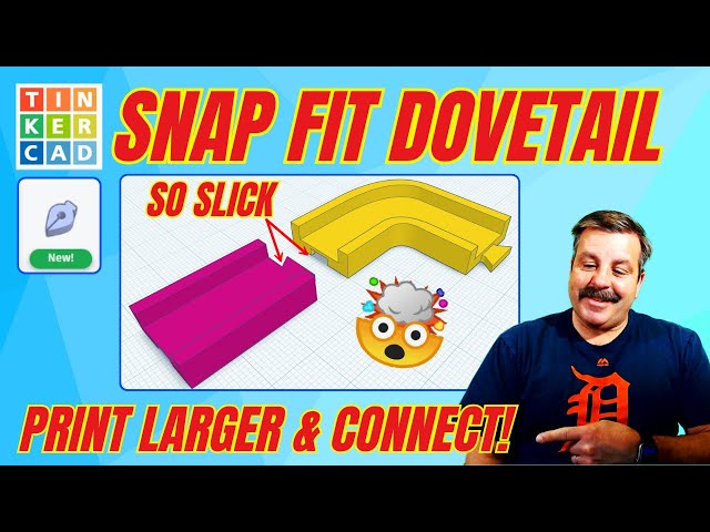Snap Fit Tinkercad Sketch Tool Dove Tail Print Large Connect in Minutes!