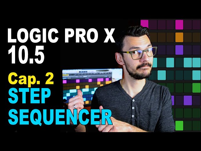 Logic Pro X 10.5 - STEP SEQUENCER | Tutorial