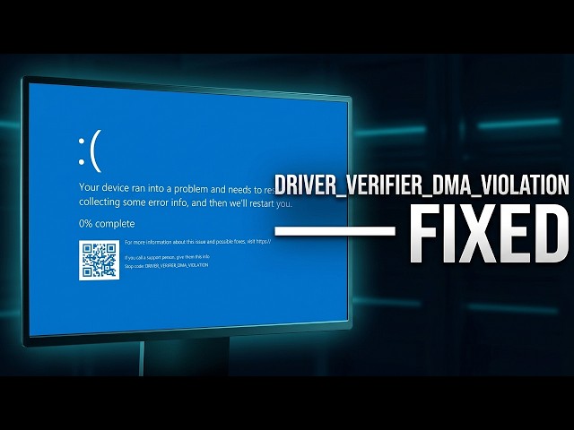 DRIVER VERIFIER DMA VIOLATION — FIXED 2 Easy Methods