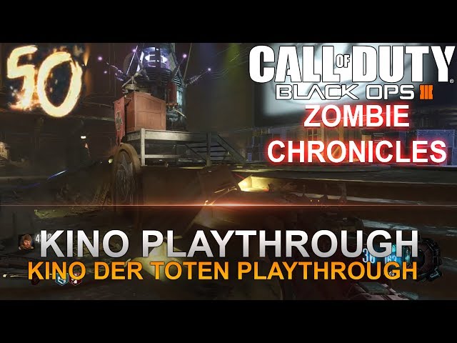 BO3 KINO DER TOTEN ROUND 50 PLAYTHROUGH (ZOMBIE CHRONICLES)