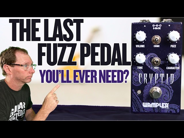 The Last Fuzz Pedal You'll Ever Need?
