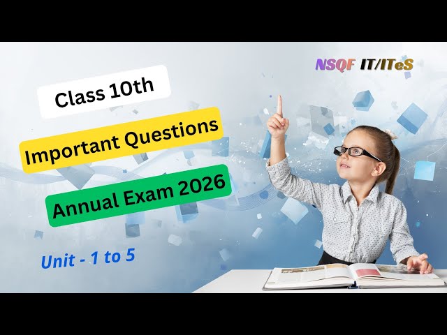Class 10 IT/ITeS Exam तैयारी | Important Questions 2026