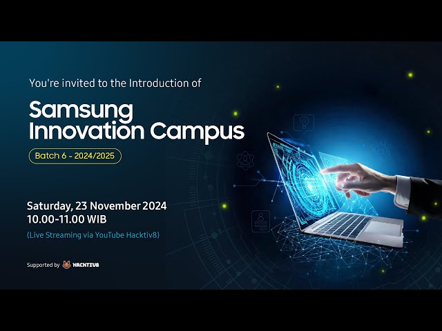 Sosialisasi 2: Samsung Innovation Campus Batch 6