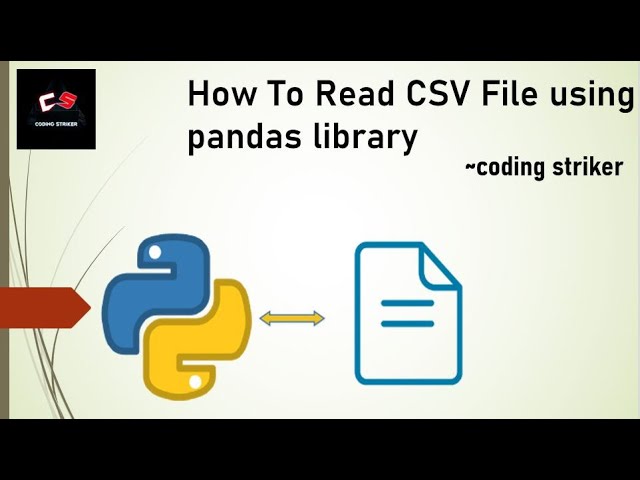 How To Read Csv File Using Pandas Library