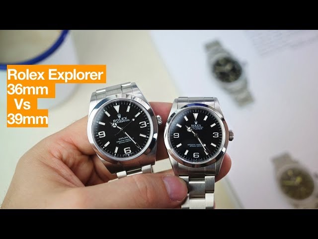 Which Rolex Explorer - 36mm or 39mm?