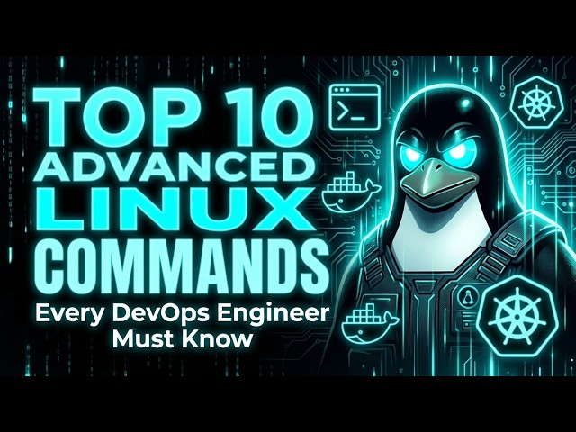 Top 10 Advanced Linux Commands Every DevOps Engineer Must Know | Shadow DevOps