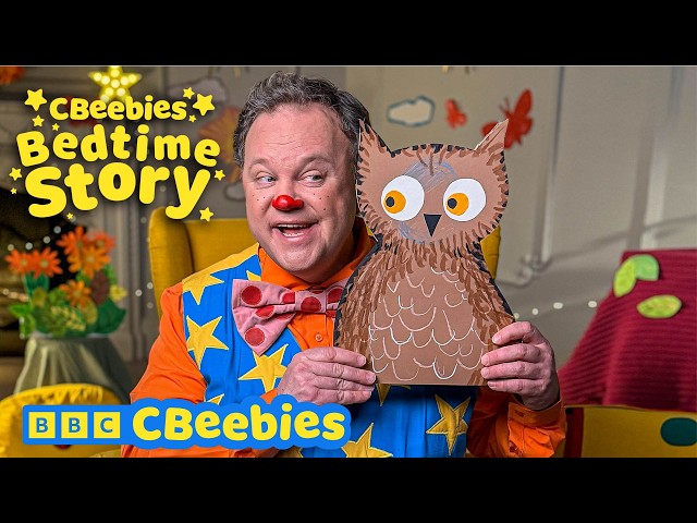 Mr Tumble Reads WOW! Said the Owl: A First Book of Colours | CBeebies Bedtime Stories 📖✨