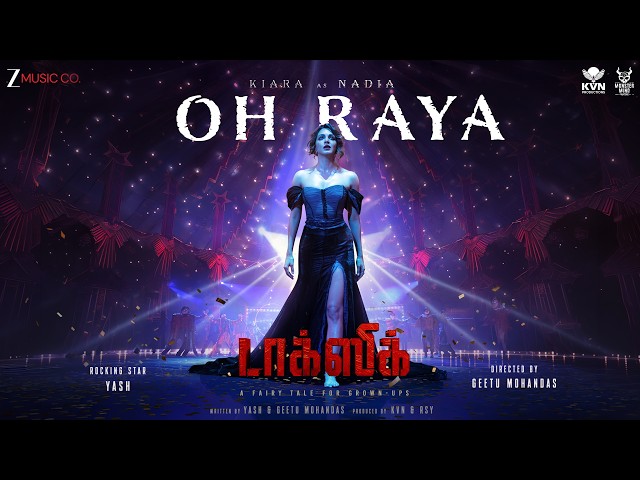 Oh Raya - Toxic (Tamil) | Rocking Star Yash, Kiara Advani | Vishal Mishra, Jonita Gandhi, Vignesh S