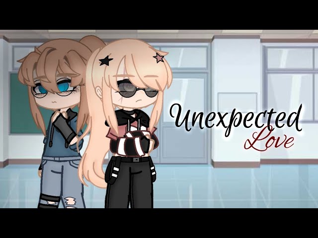 | Unexpected Love | GCMM | Gacha Club | Lesbian Love Story | Not Malicə ♡ |
