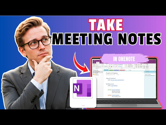 How to Take Digital Meeting Notes in OneNote (Updated 2026)